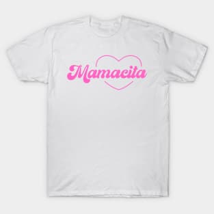 Mamacita Mamá Mom T-Shirt